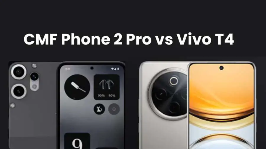 CMF Phone 2 Pro vs Vivo T4