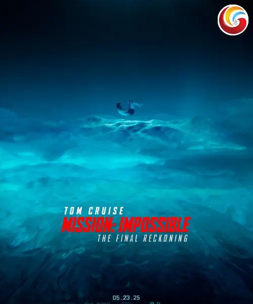 Mission Impossible the final reckoning new movie release