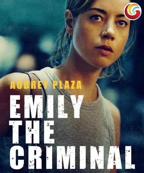 Top 3 Crime Movies on Netflix Emily The Criminal share on whatsapp facebook and instagram