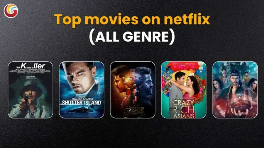 Top 3 Movies on Netflix of All Genre