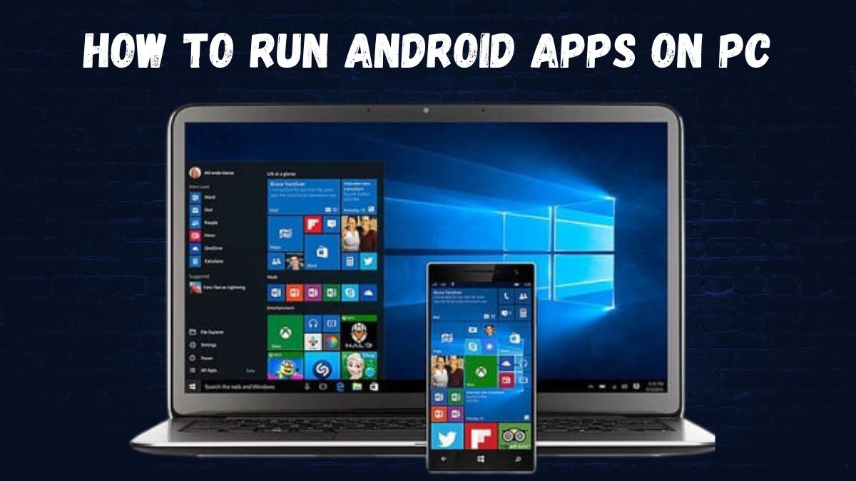 how to run android apps on pc