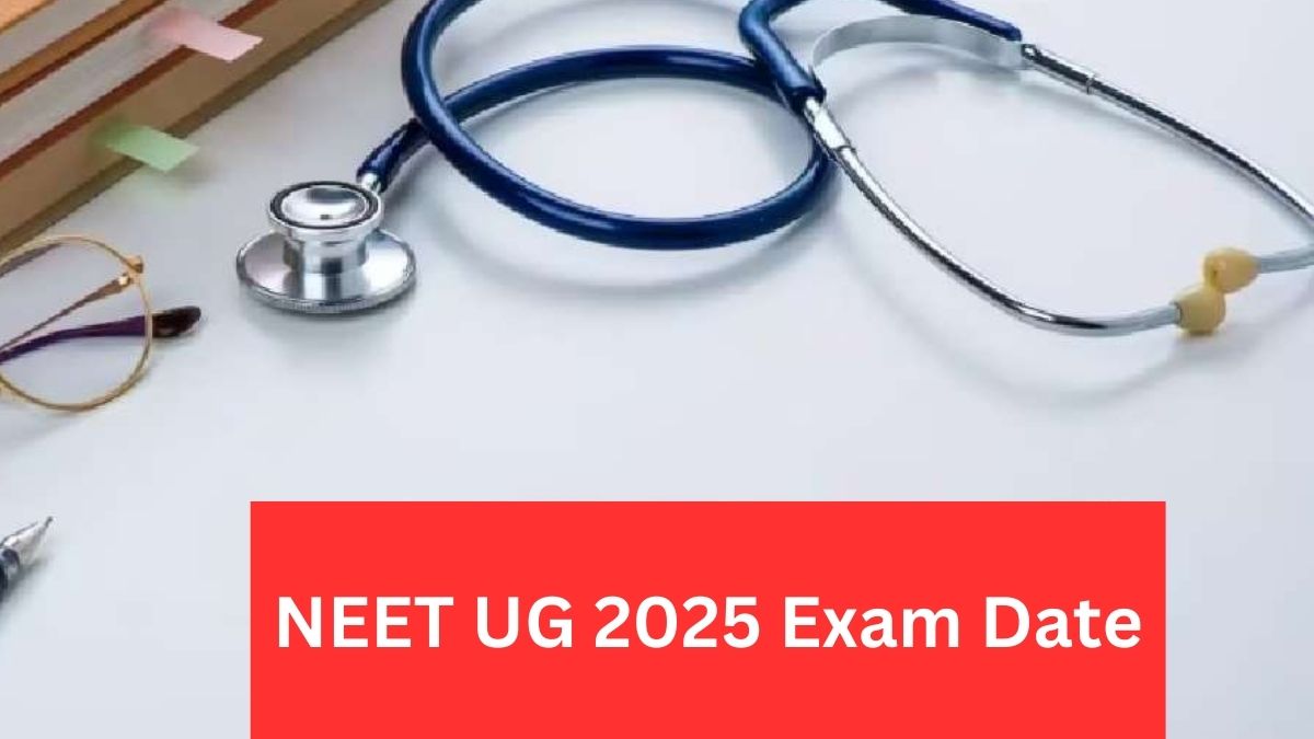 NEET UG 2025 Dates: नीट यूजी एग्जाम डेट घोषित, कितनी लगेगी रजिस्ट्रेशन फीस? यहां जानें हर डिटेल