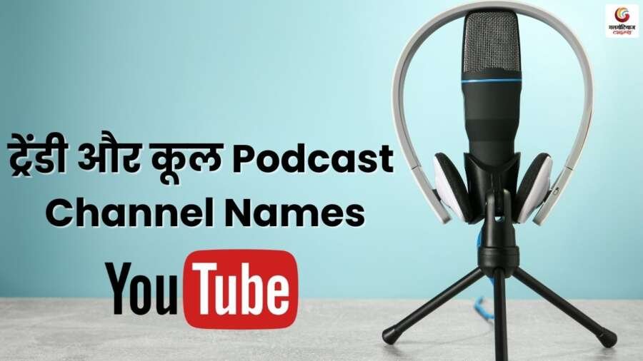 Podcast Channel Names Podcast Channel Names