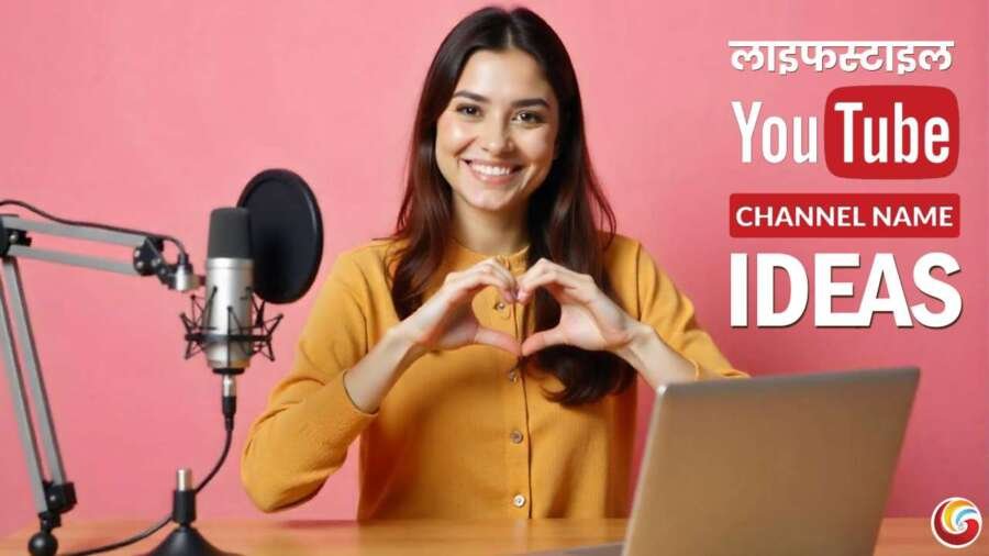 Lifestyle & Blogging YouTube Channel Name Ideas Lifestyle & Blogging YouTube Channel Name Ideas