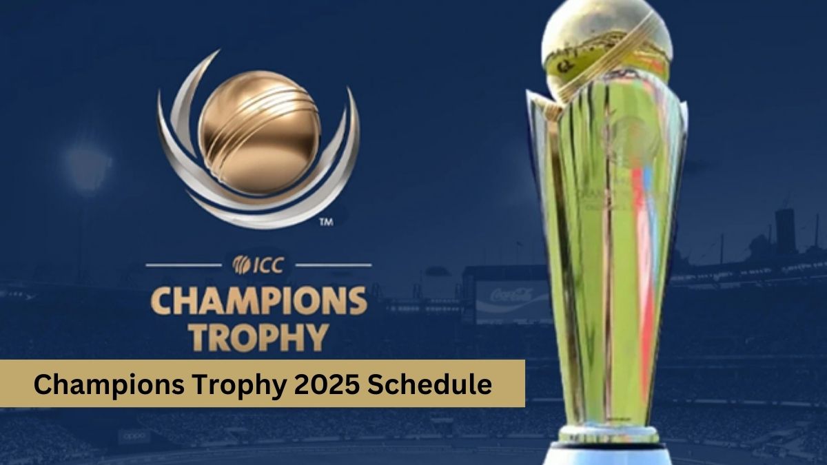 Champions trophy 2025 Schedule: देखिये आईसीसी चैंपियंस ट्रॉफी 2025 का पूरा शेड्यूल, कब-कहां और किन टीमों के बीच होगी भिड़ंत