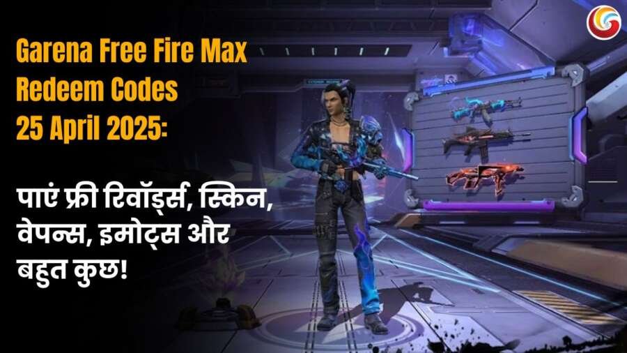 Garena Free Fire Max FF Redeem Codes - 25 April 2025