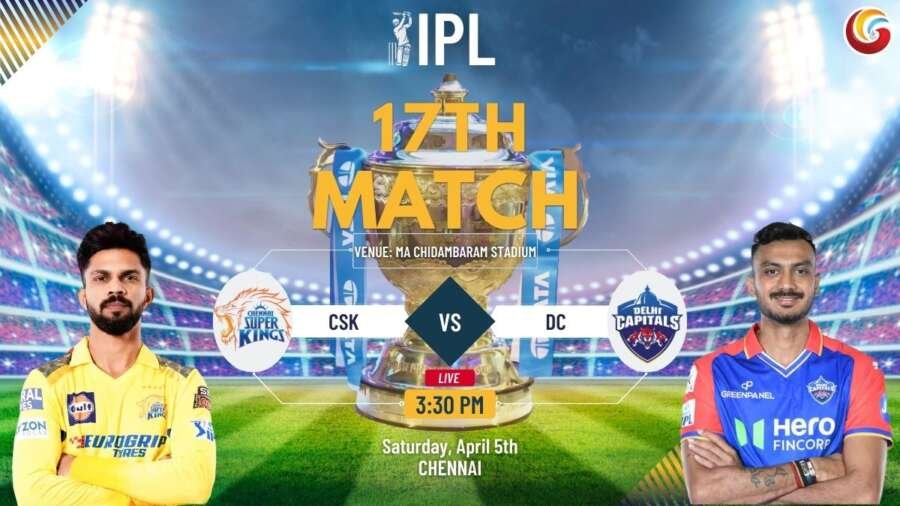 csk vs dc ipl 2025 17th match