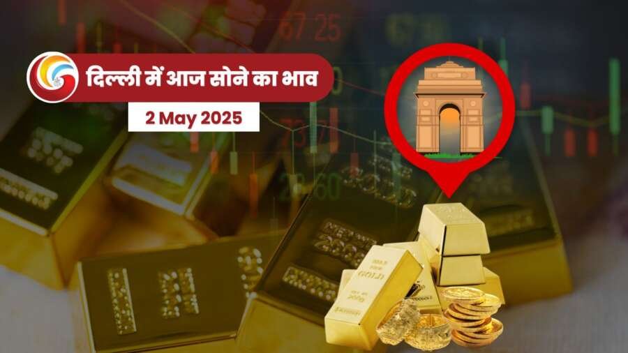 Delhi Gold Rate 02 May 2025