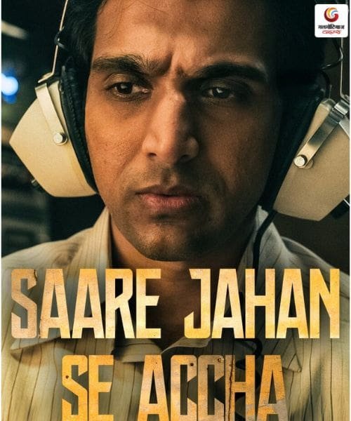 Saare Jahan Se Accha New upcoming Ott Releases This Week