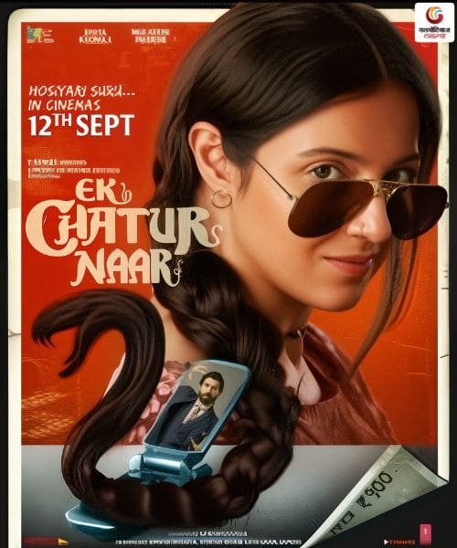 Ek Chatur Naar New Movie Releasing This Week
