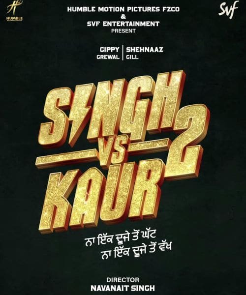Singh vs Kaur 2 new movie release this week