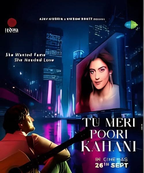 Tu Meri Poori Kahani new movie release this week