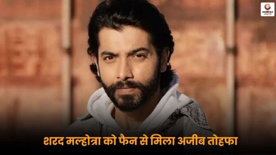 Sharad Malhotra fan sends blood letter gift shocking news