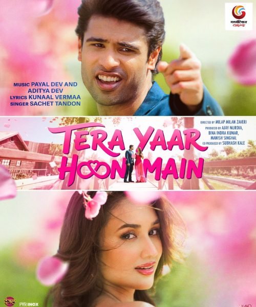 tera yaar hoon main new movie release this week